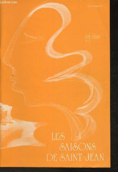 Le saisons de Saint-Jean- revue trimestrielle de culture gnrale t 1988-Sommaire: Temps de saison par Pierre Gardeil- Adresse  notre Eglise - Un gentlemen's agreement par Michel Suffran- Du grain  moudre: entretien par Jo Richard- etc.