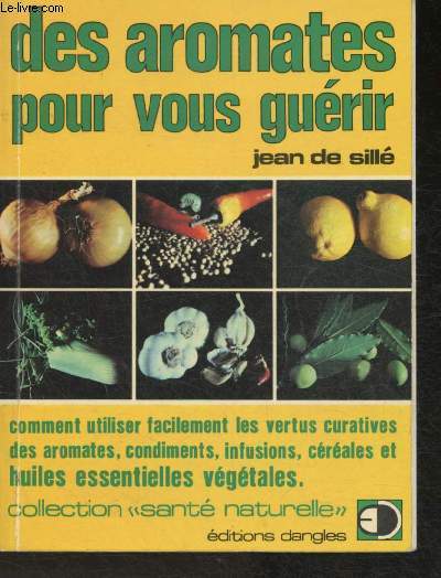 Des aromates pour vous gurir (Collection