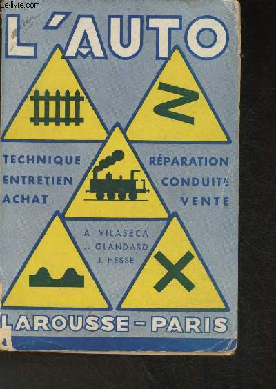 Technique, entretien, achat, rparation, conduite, vente de l'automobile