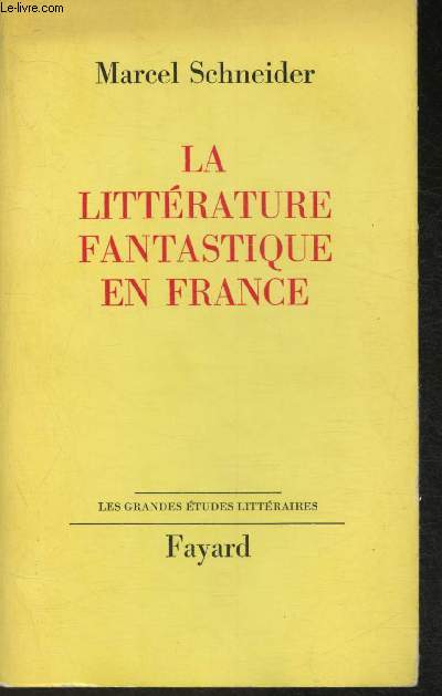La littrature fantastique en France (Collection 