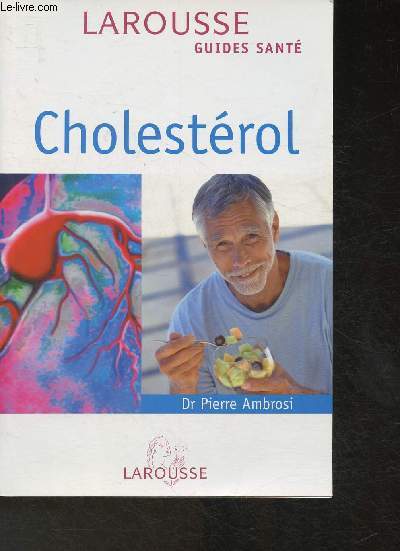 Larousse guides sant- Cholestrol