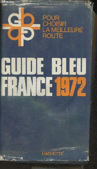 Guide bleu France 1972 (Collection 