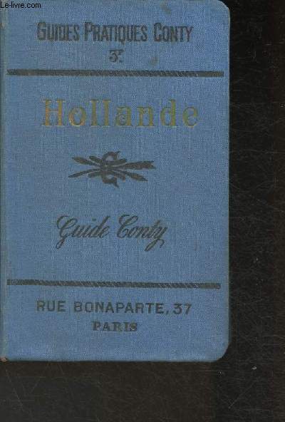 Guides pratiques Conty- La Hollande