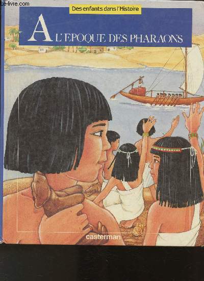 A l'poque des Pharaons