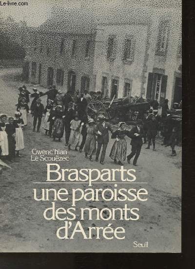 Brasparts- Une paroisse des monts d'Arre