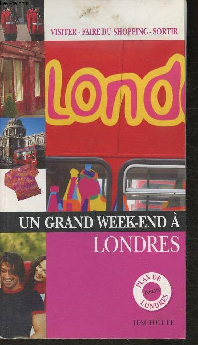 Une grand week-end  Londres- Visiter- faire du shopping- sortir