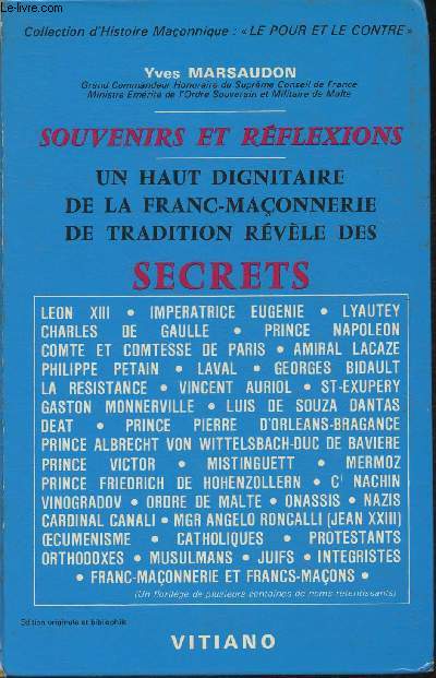 Souvenirs et rflexions- Un haut dignitaire de la Fran-Maonnerie de tradition rvle des secrets (Collection d'Histoire Maonnique 