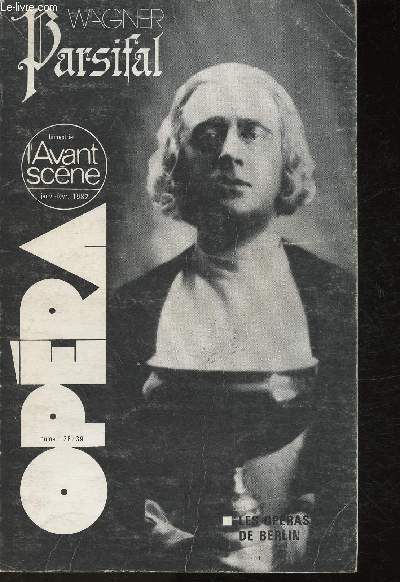 L'Avant-Scne opra n38-39 janv-fevr 1982- Wagnert- Parsifal