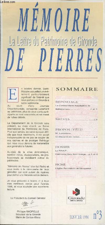 Mmoire de pierres- La lettre du Patrimoine de Gironde N3- Janvier 1996- Sommaire: La commanderie hospitalire de Sallebruneau- Brves, M. Lamaison , St Mdard en Jalles- Patrimoine Rural non protg- L'glise Saint-Martin de Blanquefort- etc