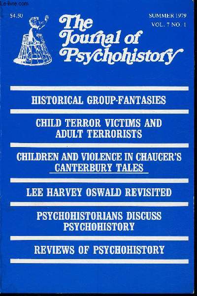 History of childhood quarterly: The Journal of Psychohistory- Vol 7-N1 -1979- Texte en anglais- Sommaire: Historical group fantasies par Lloys Demause- Child Terror victims and adult terrorists par Rona M. Fields- Children and violence in Chaucer's
