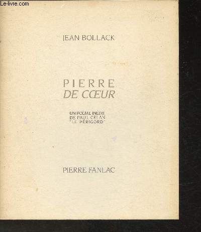 Pierr de Coeur- Pole indit de Paul Celan 