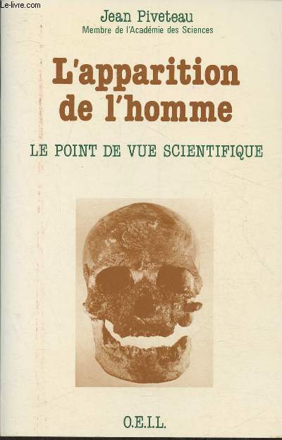 L'appartition de l'Homme- Le point de vue scientifique- Image de l'Homme dans la pense scientifique. (Collection 