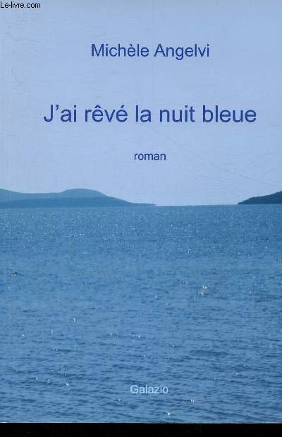 J'ai rv la nuit bleue