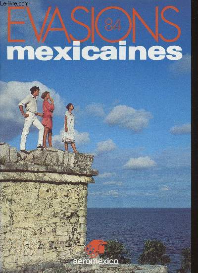 Evasions mexicaines 1984