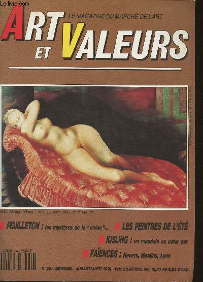 Art et valeurs- Le magazine du march de l'art N26- 1991- Sommaire: Kisling, peinture, les peintres de l't, faences, feuilleton, les baisses de l'anne, galeries- etc.