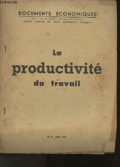 Documents conomiques: La productivit au travail- n3 Mai 1951