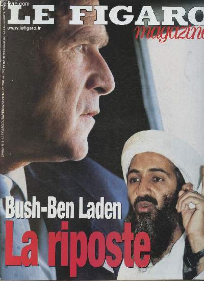 Le Figaro Magazine- Cahier n3- 22 Septembre 2001- Bush- Ben Laden: La riposte