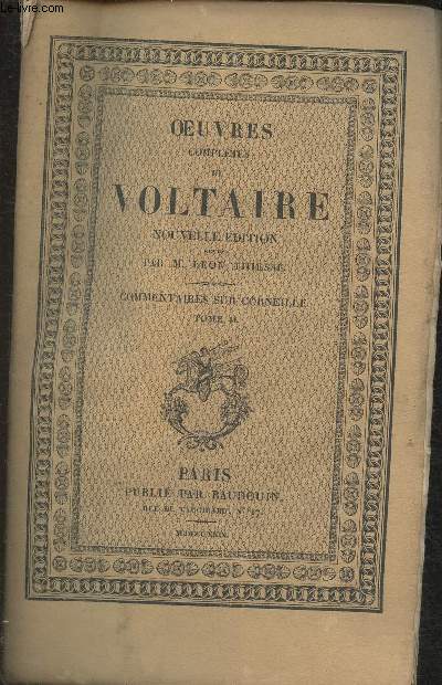Oeuvres compltes de Voltaire- Tome XVI : Commentaires sur Corneille, tome II (Seul)