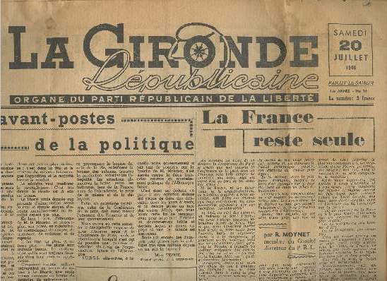 La Gironde Rpublicain- organe du parti Rpublicain de la libert- N14 (1re anne)- 20 Juillet 1946