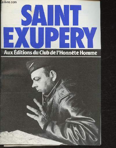 Catalogue des oeuvres de Saint Exupry aux ditions du Club de l'Honnte Homme