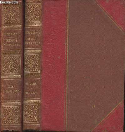 Oeuvres compltes d'Honor de Balzac- Scnes de la vie de Campagne : Les paysans-Le cur du village (en 2 volumes) (Collection 