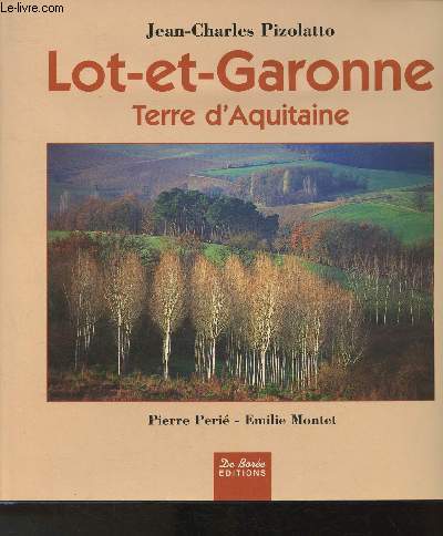 Lot-et-Garonne- Terre d'Aquitaine