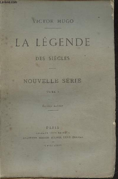 La lgende des sicles- Nouvelle srie- Tome I