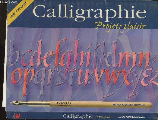 Calligraphie- Projets plaisir