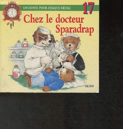 Chez le docteur Sparadrap (Collection 