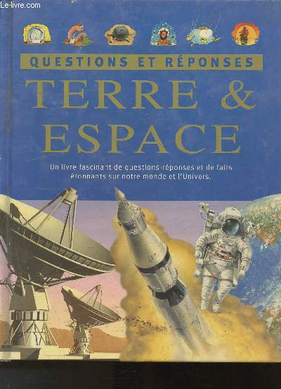 Questions et rponses: Terre & Espace
