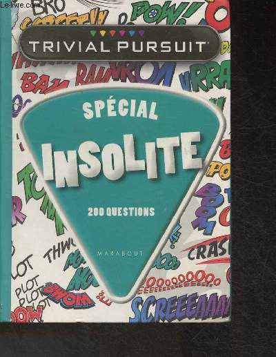 Trivial pursuit- Spcial insolite- 200 questions