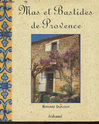 Mas et Bastides de Provence