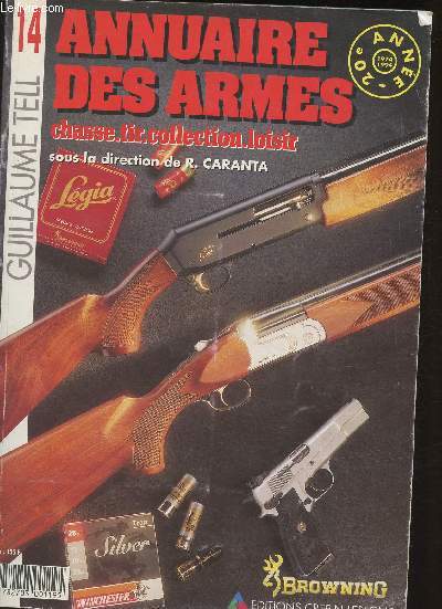 Guillaume Tell n14- Annuaire des Armes (chasse, tir, collection, loisir)