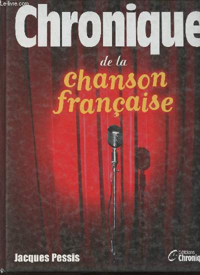 Chronique de la chanson franaise