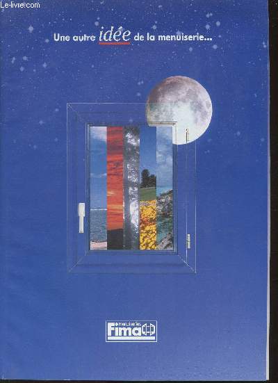 Menuiseries Fima- Une autre ide de la Menuiserie- Catalogue 2001