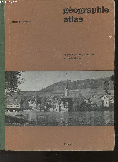 Gographie Atlas- L'Europe (Moins la France) et L'Asie Russe- Classe de 4e C.C.