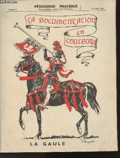 Pdagogie pratiqueLa documentation en couleurs-N6  10 (5 volumes) - 1953- La Gaule- Mrovingiens et Carovingiens-Seingeurs et paysans-La Moyen Age (les villes: artisans et bourgeois)-La Moyen Age: l'Eglise et l'Universit.