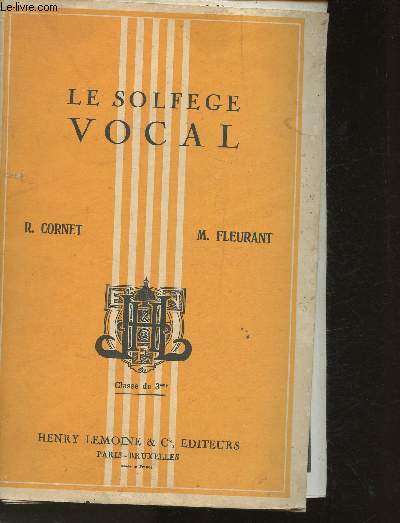 Le solfege vocal- Classe de 3e + iconographie (Collection 