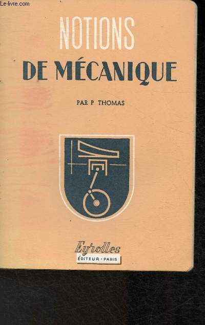 Notions de mcanique (L'enseignement technique et professionnel)