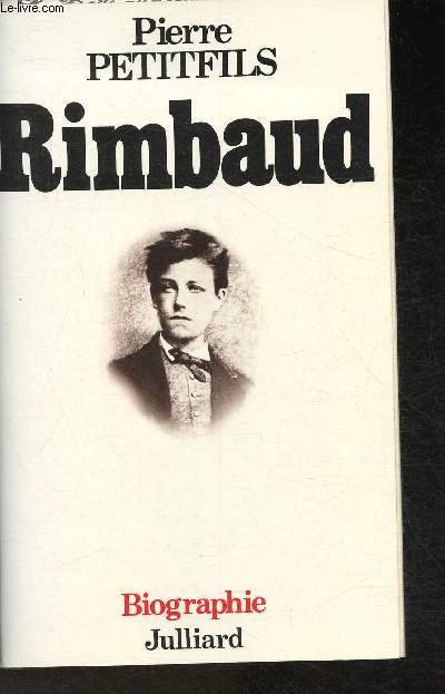 Rimbaud-Biographie (Collection 
