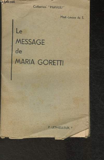 Le message de Maria Goretti (Collection 