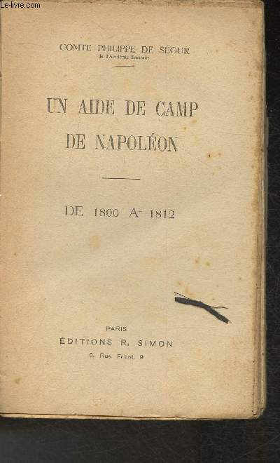 Un aide de Camp de Napolon- De 1800  1812