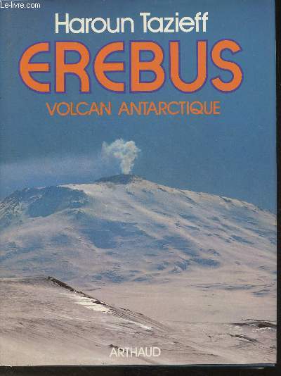 Erebus - Volcan Antarctique