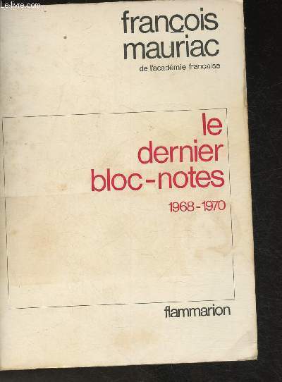 Le dernier bloc-notes 1968-1970