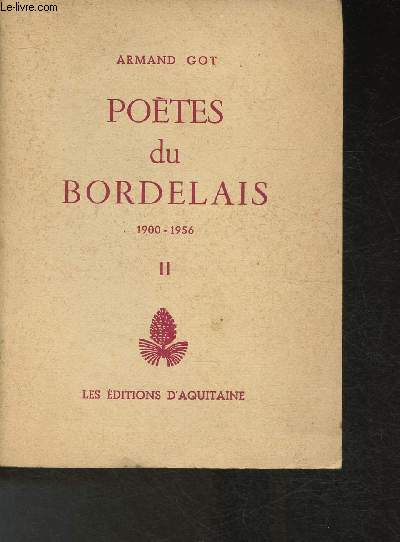 Potes du Bordelais 1900-1956- Tome II