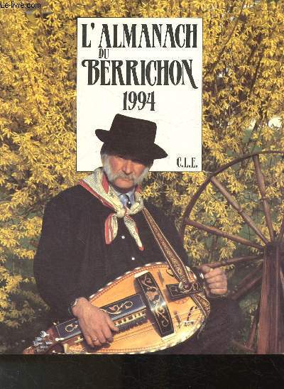 L'Almanach du Berrichon 1994 (Collection 