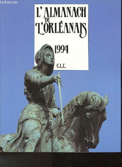 L'Almanach de l'Orlanais 1994 (Collection 