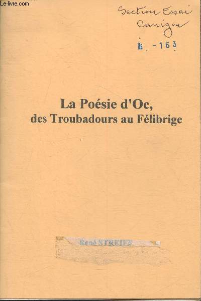 La Posie d'Oc des Troubadours au Flibrige