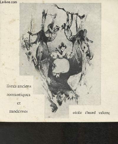 Catalogue/ Ccile luard Valette- Livres anciens, romantiques et modernes