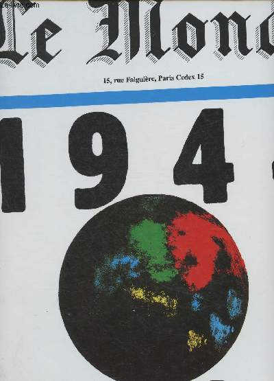 Le Monde- 1944-1994